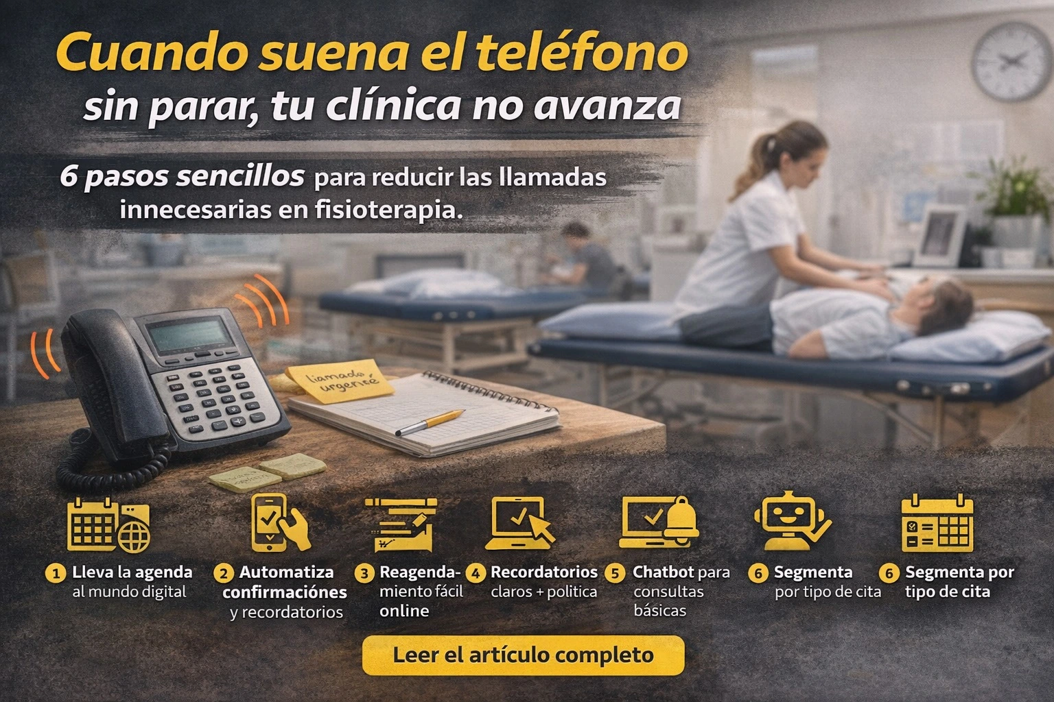 Gestión de llamadas en clínica de fisioterapia